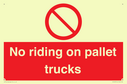 no-riding-on-pallet-trucks-sign~